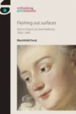 E-Book (epub) Fleshing out surfaces von Mechthild Fend
