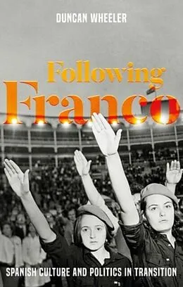 E-Book (epub) Following Franco von Duncan Wheeler