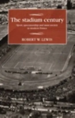 E-Book (epub) The stadium century von Robert W. Lewis
