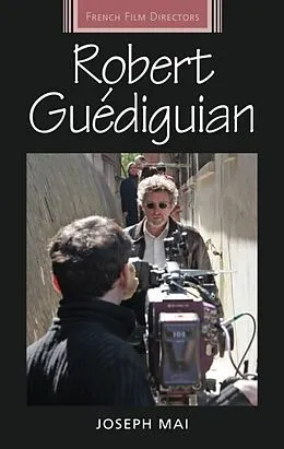 E-Book (epub) Robert Guediguian von Joseph Mai