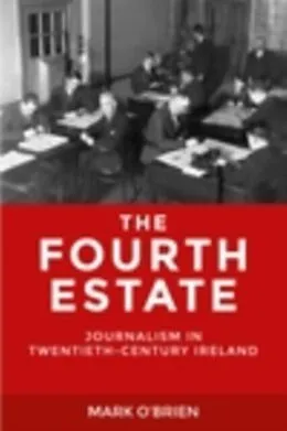 ePUB The Fourth Estate von Mark O'Brien