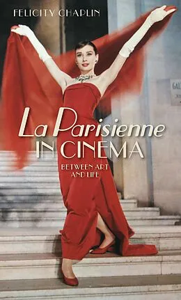 E-Book (epub) La Parisienne in cinema von Felicity Chaplin