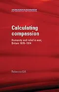 ePUB Calculating compassion von Rebecca Gill