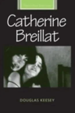 E-Book (epub) Catherine Breillat von Douglas Keesey