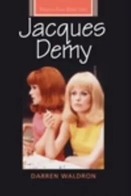 E-Book (epub) Jacques Demy von Darren Waldron