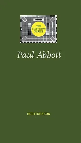 E-Book (epub) Paul Abbott von Beth Johnson