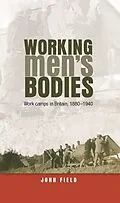 E-Book (epub) Working men's bodies von John Field