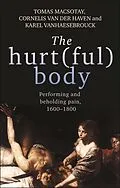 E-Book (epub) The hurt(ful) body von Unknown