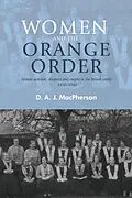 E-Book (epub) Women and the Orange Order von D. A. J. MacPherson