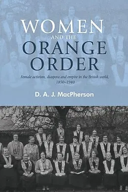 E-Book (epub) Women and the Orange Order von D. A. J. MacPherson
