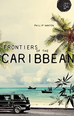 E-Book (pdf) Frontiers of the Caribbean von Philip Nanton