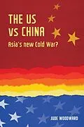 E-Book (epub) The US vs China von Jude Woodward