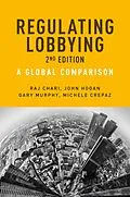 E-Book (epub) Regulating lobbying von Raj Chari, John Hogan, Gary Murphy