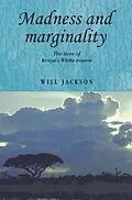 E-Book (pdf) Madness and marginality von Will Jackson