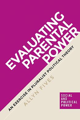 E-Book (epub) Evaluating parental power von Allyn Fives