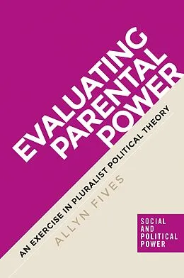 E-Book (epub) Evaluating parental power von Allyn Fives