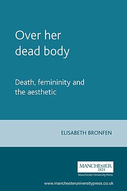 E-Book (pdf) Over her dead body von Elisabeth Bronfen