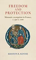 E-Book (epub) Freedom and protection von Kriston R. Rennie