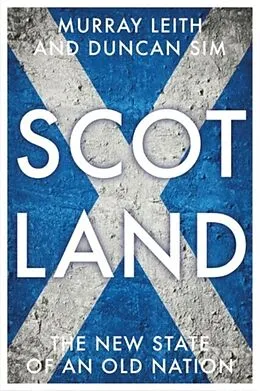 E-Book (epub) Scotland von Murray Stewart Leith, Duncan Sim