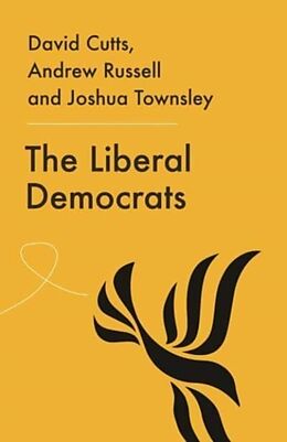 Couverture cartonnée The Liberal Democrats de David Cutts, Andrew Russell, Joshua Harry Townsley
