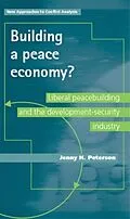 E-Book (pdf) Building a Peace Economy? von Jenny H. Peterson