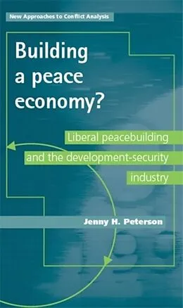 E-Book (pdf) Building a Peace Economy? von Jenny H. Peterson