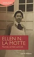 E-Book (epub) Ellen N. La Motte von Lea Williams