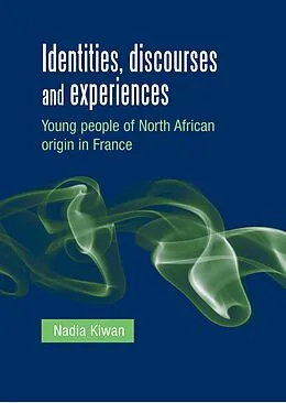 E-Book (pdf) Identities, discourses and experiences von Nadia Kiwan