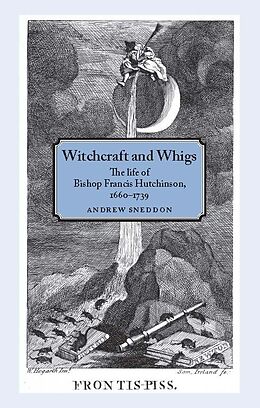 E-Book (pdf) Witchcraft and Whigs von Andrew Sneddon