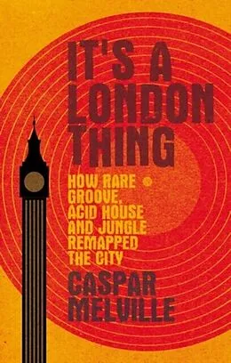 E-Book (epub) It's a London thing von Caspar Melville