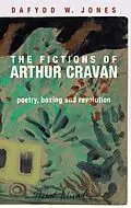 E-Book (epub) fictions of Arthur Cravan von Dafydd Jones
