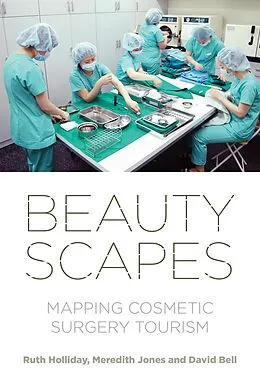 E-Book (epub) Beautyscapes von Ruth Holliday, Meredith Jones, David Bell