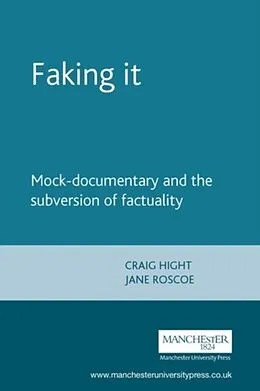 E-Book (pdf) Faking it von Craig Hight, Jane Roscoe