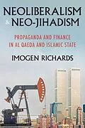 E-Book (epub) Neoliberalism and neo-jihadism von Imogen Richards