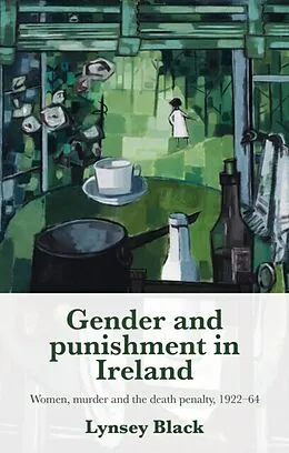 E-Book (epub) Gender and punishment in Ireland von Lynsey Black