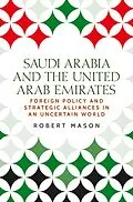 E-Book (epub) Saudi Arabia and the United Arab Emirates von Robert Mason