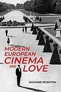 E-Book (epub) Modern European cinema and love von Richard Rushton