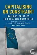 E-Book (epub) Capitalising on constraint von Catherine Moury, Stella Ladi, Daniel Cardoso