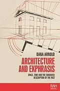 E-Book (pdf) Architecture and Ekphrasis von Dana Arnold