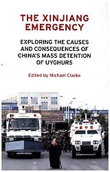 Couverture cartonnée The Xinjiang emergency de Michael Clarke