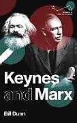 Fester Einband Keynes and Marx von Bill Dunn