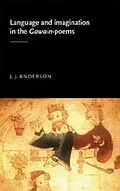 E-Book (epub) Language and imagination in the Gawain poems von J. Anderson
