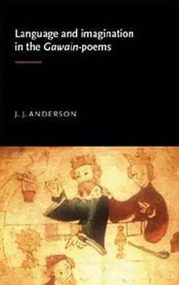 E-Book (epub) Language and imagination in the Gawain poems von J. Anderson