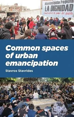 E-Book (pdf) Common spaces of urban emancipation von Stavros Stavrides