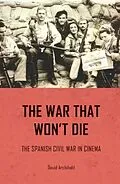 E-Book (epub) The war that won't die von David Archibald