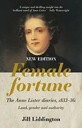 Kartonierter Einband Female Fortune von Jill Liddington