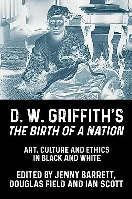 E-Book (pdf) D. W. Griffith's The Birth of a Nation von Unknown