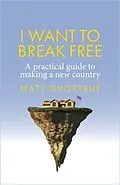 E-Book (epub) I want to break free von Matt Qvortrup