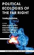 Livre Relié Political Ecologies of the Far Right de Irma Kinga Ekberg, Kristoffer Holgersen, St Allen