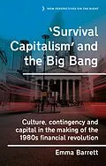 E-Book (epub) 'Survival capitalism' and the Big Bang von Emma Barrett